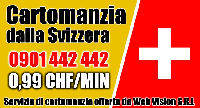 Cartomanzia dalla Svizzera: 0901 442 442 a 0,99 CHF/min